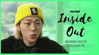 INSIDE OUT: Zico On Potential Past, Present, Future Soulmates | Soompi