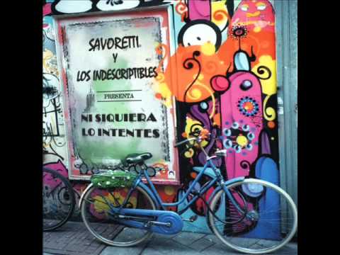 Ni Siquiera Lo Intentes - Savoretti y los…