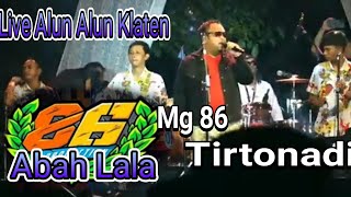 Download lagu Abah Lala Mg 86 TERMINAL TIRTONADI mp3 Download lagu Abah Lala Mg 86 TERMINAL TIRTONADI mp3