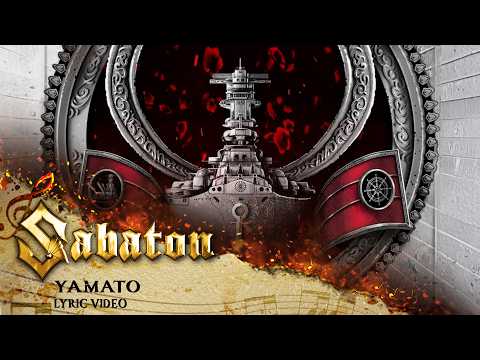 SABATON - Yamato (Official Lyric Video)