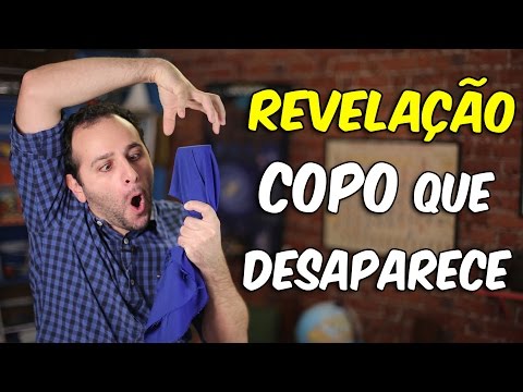 Revelação da MÁGICA do copo que desaparece