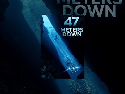 47 Meters Down
