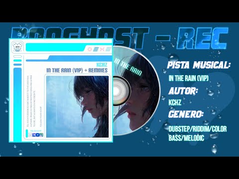 KCHZ - In The Rain (VIP)