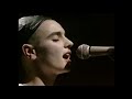 I Am Stretched On Your Grave - Sinéad O'Connor, 1989