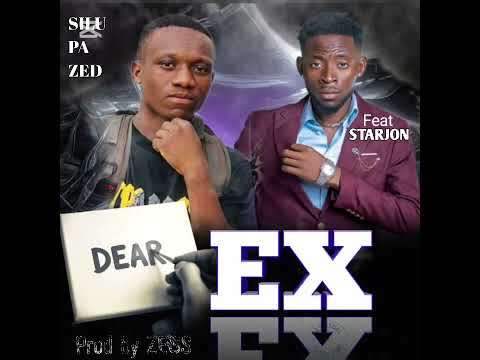 Dear ex_ silu pa zed  ft starjon_ pro_by mr zess 