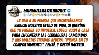 Le dije a mi familia que necesitábamos reducir nuestro estilo de vida, si querían que yo pagara su