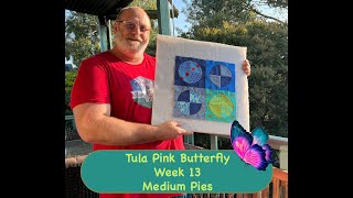 Tula Pink Butterfly - Week 13 - Medium Pies