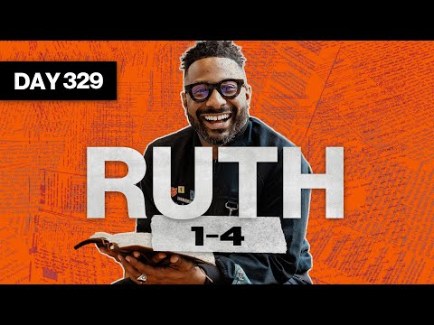 Day 329: Ruth 1-4 | Read The Bible In A Year | Bible Study with Commentary by Dr. Manny Arango
