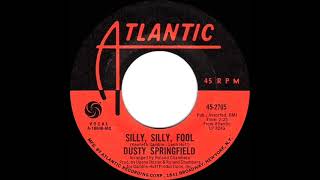1970 Dusty Springfield - Silly, Silly, Fool
