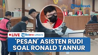 LIVE: Terungkap Asisten Rudi Suparmono Beri Pesan Khusus ke Staf PN Surabaya soal Ronald Tannur