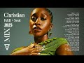 2025 Christian R B Playlist Terrian Annatoria Alex Jean Franchesca Blanca Jon Keith
