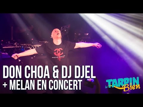 Concert de DON CHOA & DJ DJEL de la Fonky Family + Melan au Moulin