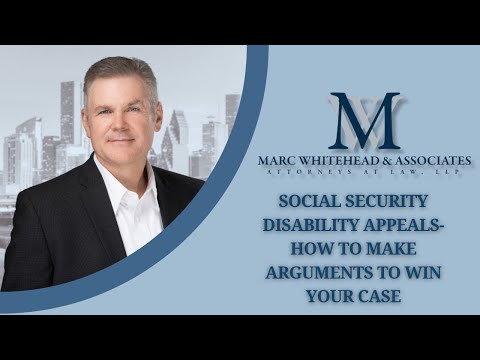Apelaciones del Seguro de Discapacidad del Seguro Social: cómo presentar argumentos para ganar su caso.
