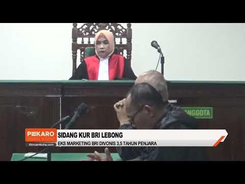 Eks Marketing BRI Divonis 3,5 Tahun Penjara