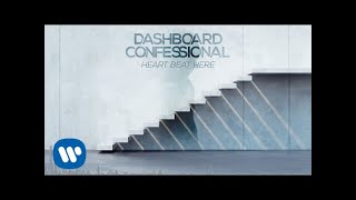 Musik-Video-Miniaturansicht zu Heart Beat Here Songtext von Dashboard Confessional