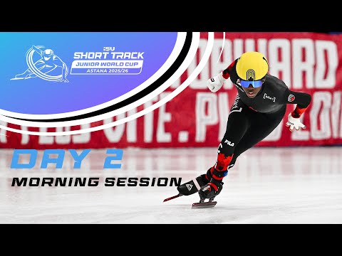 Day 2 Morning Session | ISU Short Track Junior World Cup | Astana | #ShortTrackSkating