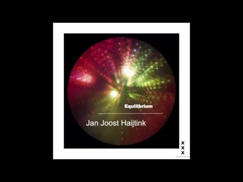 Jan Joost Haijtink - Equilibrium (Original Mix)