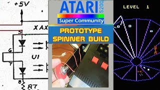 Atari 5200 Prototype Spinner Build