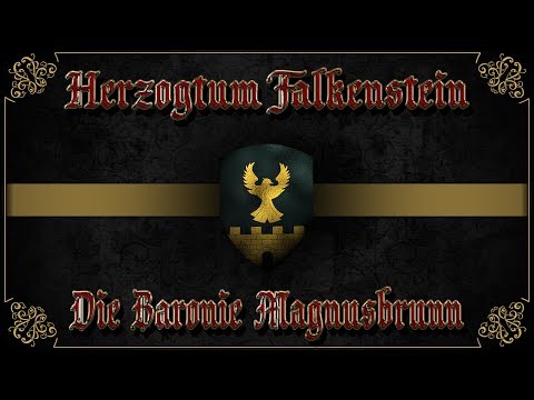 Das Herzogtum Falkenstein - Die Baronie Magnusbrunn erklärt