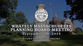 Whately Planning Board - September 30, 2025