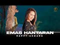 Happy Asmara - Emas Hantaran