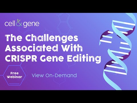 The Challenges Associated With CRISPR Gene Editing