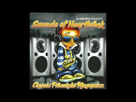 Dj Destiny - Sounds of Heartbreak Vol.1 Old School Latin Freestyle Mix