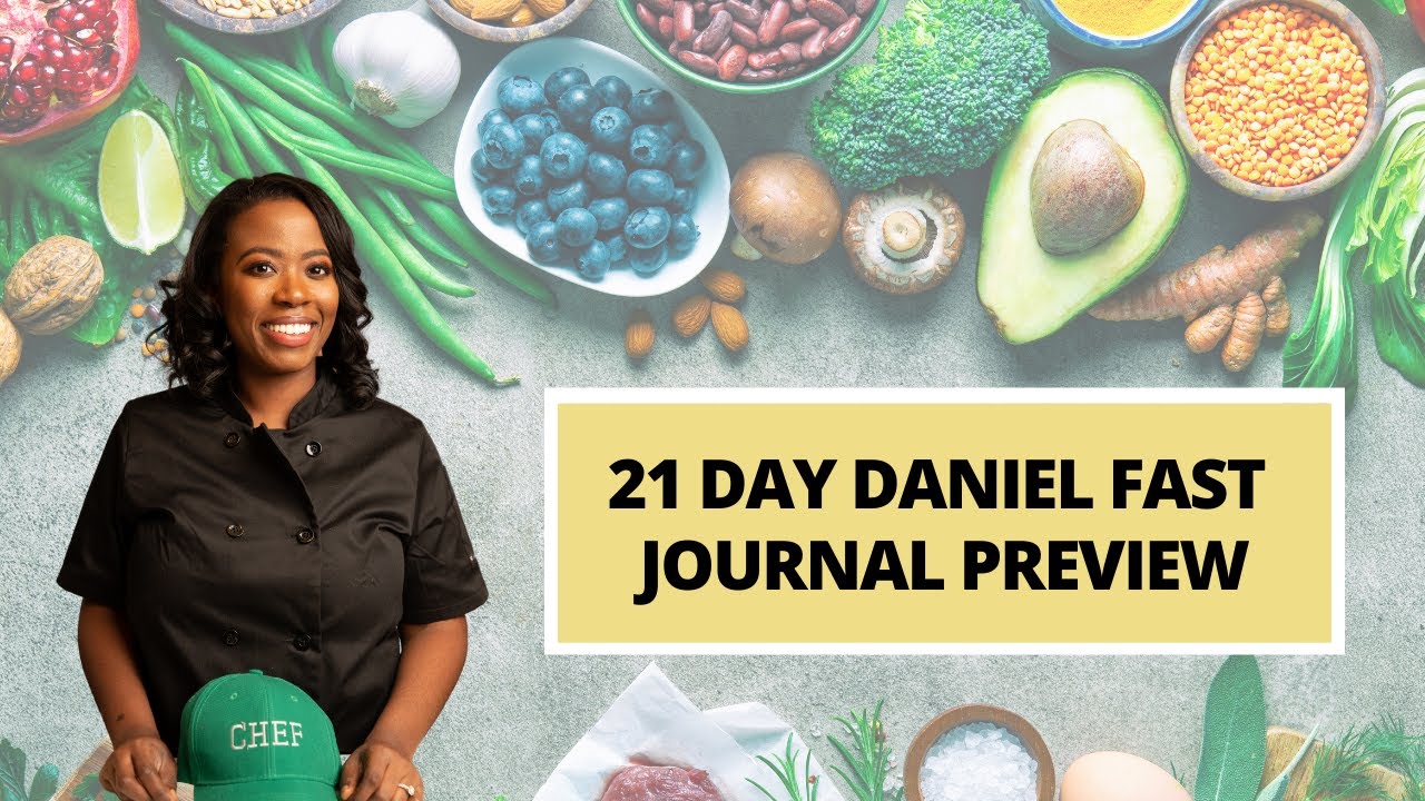 21 Day Daniel Fast Journal - Daniel Fast Food and Faith Journal - Chef Ashley Shep