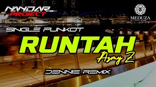 Download lagu Funkot RUNTAH Azmy Z || By Dennie remix #fullhard mp3