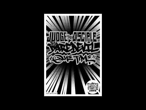 Judge The Disciple & DJ Daredevil [R.I.P.] - One Time