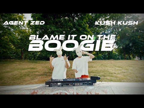 Agent Zed, Kush Kush - Blame It On The Boogie (Official Music Video)