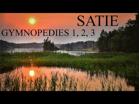 Erik SATIE - Gymnopedies 1, 2, 3 - Piano Classical Music