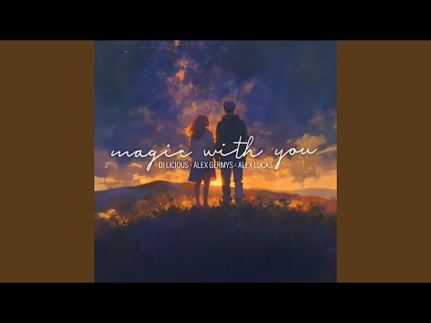 Magic With You