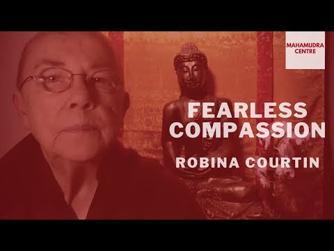 Fearless Compassion (2) — Ven. Robina Courtin