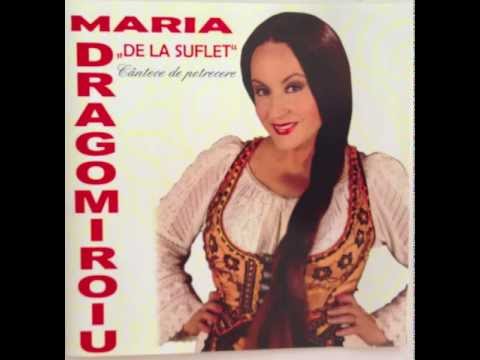 MARIA DRAGOMIROIU - TOT FEMEIA E MAI TARE