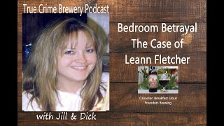 Bedroom Betrayal: The Case of Leann Fletcher