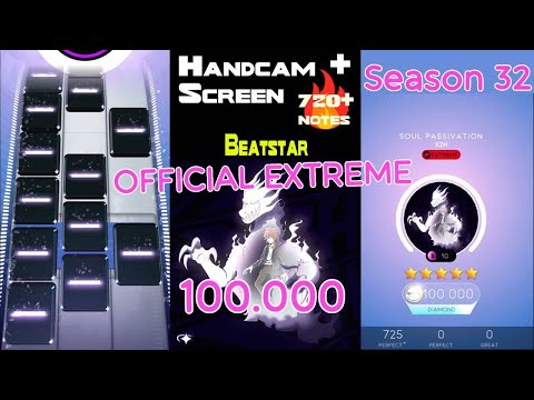 [Beatstar] Soul Passivation (EXTREME) - 100.000 | X2H | Handcam + Screen