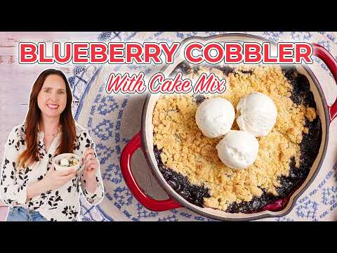 The Easiest Blueberry Cobbler Recipe with Cake Mix — 3 Ingredients!
