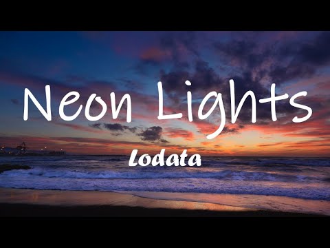 LODATO - Neon Lights (Lyrics)