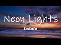 LODATO - Neon Lights (Lyrics)