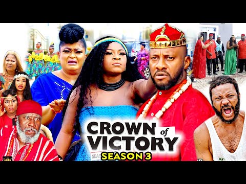 CROWN OF VICTORY SEASON 3 - (New Movie) Yul Edochie 2020 Latest Nigerian Nollywood Movie Full HD