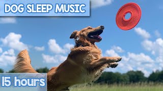 Music for Dogs: Anti-Separation Anxiety Music Ro Relieve Stress | 15 HOURS