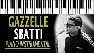 GAZZELLE - Sbatti KARAOKE (Piano Instrumental)
