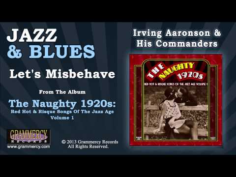 Irving Aaronson & His Commanders - Let's Misbehave