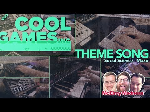 Cool Games Inc. Main Theme // Social Science - Maxo