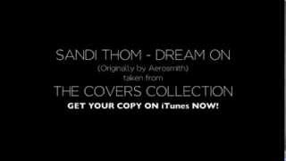 Sandi Thom Dream On (from NEW ALBUM &#39;The Covers Collection&#39; OUT NOW)