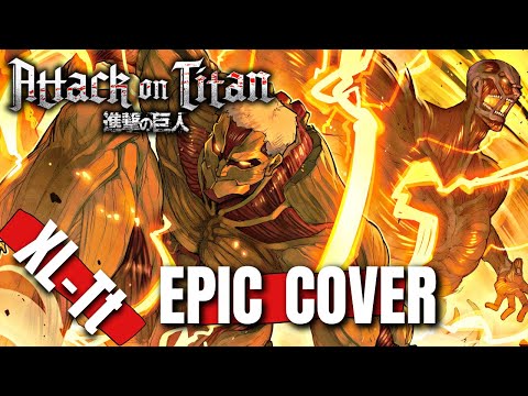 Attack on Titan OST XL -TT / AOTF S1 Cover (Colossal Titan Theme)