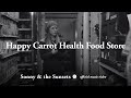Sonny & The Sunsets - Happy Carrot Health Food ...