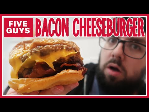 Five Guys Bacon Cheeseburger Review