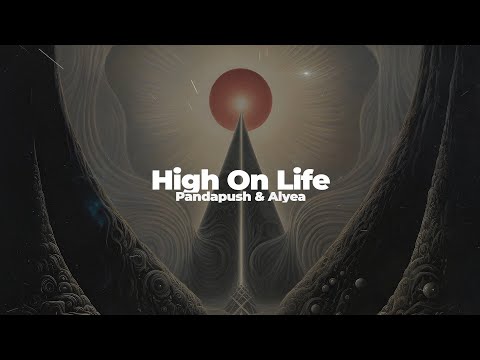Pandapush, Alyea - High On Life